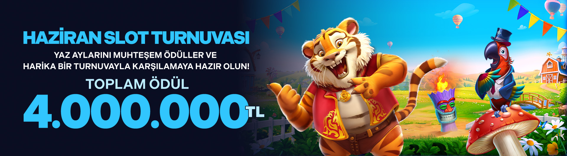 HAZİRAN SLOT TURNUVA